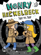 Henry Heckelbeck Spy vs. Spy by Wanda Coven