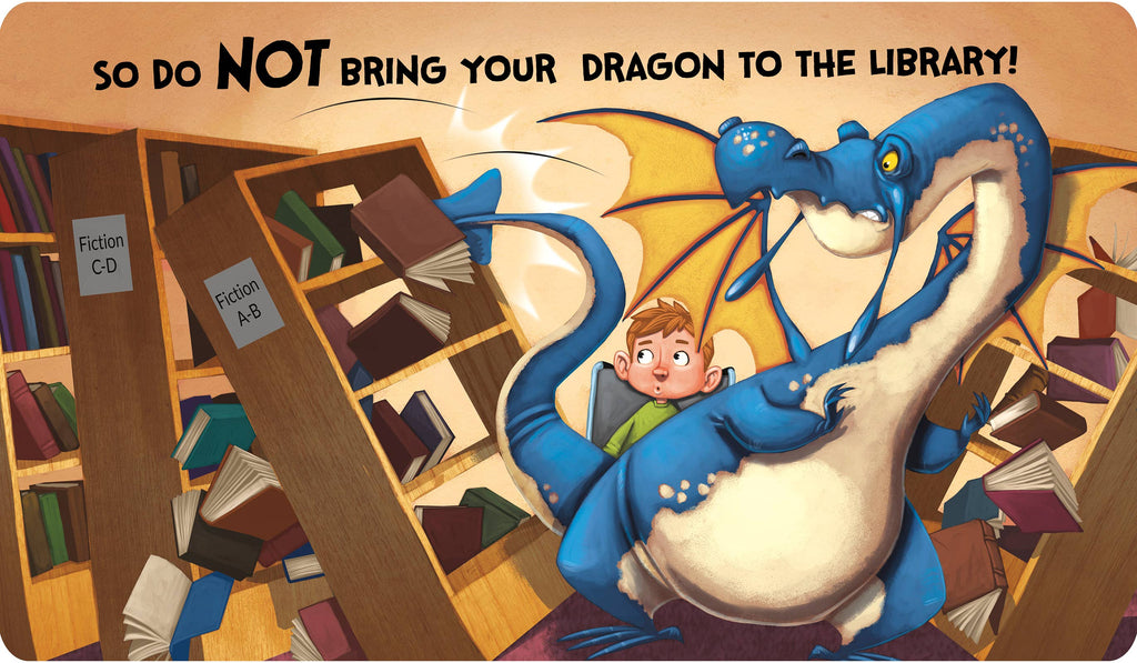 Do Not Bring Your Dragon to the Library Board Book