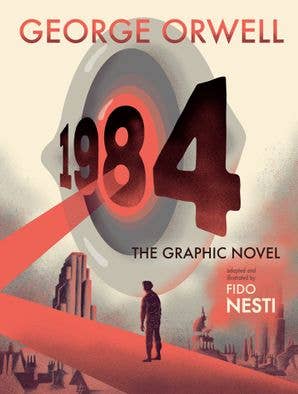 1984: The Graphic Novel: George Orwell