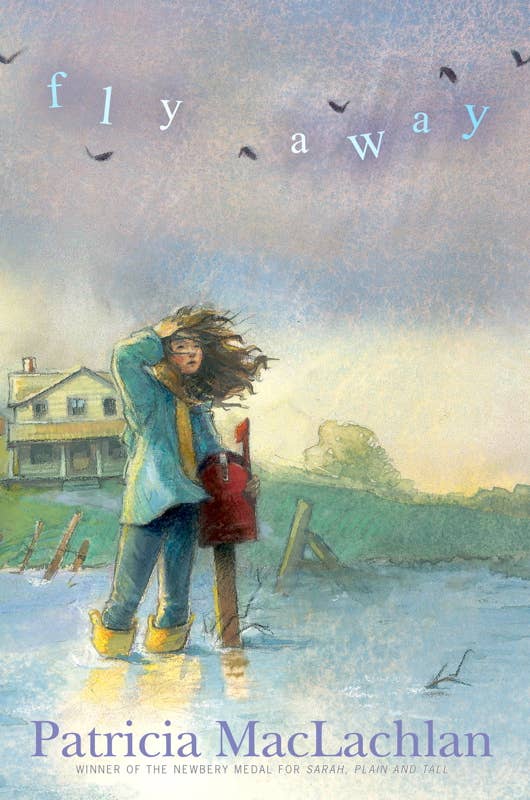 Fly Away by Patricia MacLachlan