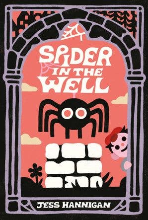 Spider in the Well : Jess Hannigan