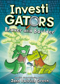 Investigators: Braver And Boulder