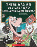 There Was An Old Lady Who Swallowed Some Books!